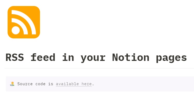 「Embed RSS Feeds into your Notion pages」一个 #开源 项目，使你能在 #Notion 页插入 RSS Feed 内容：