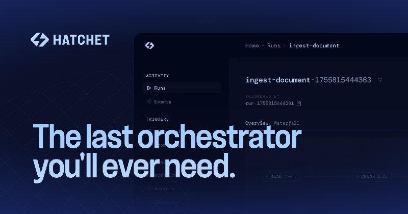 Hatchet | The orchestration engine for teams who ship
