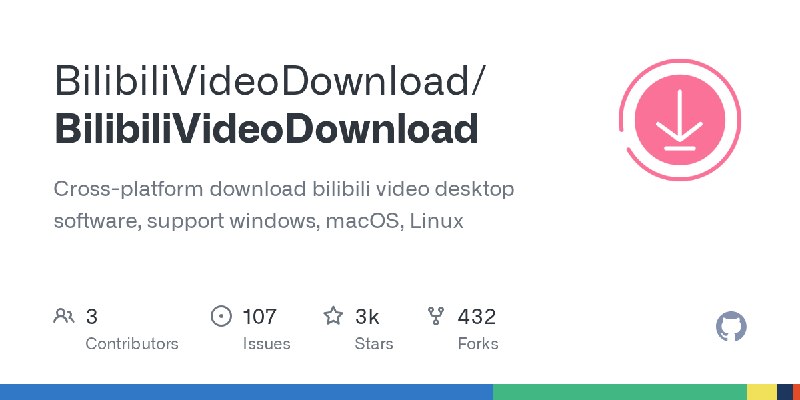 GitHub - BilibiliVideoDownload/BilibiliVideoDownload: Cross-platform download bilibili video desktop software, support windows…