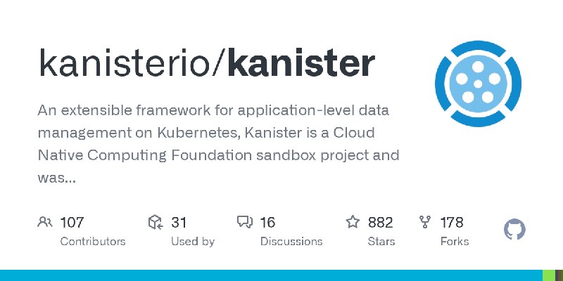 GitHub - kanisterio/kanister: An extensible framework for application-level data management on Kubernetes, Kanister is a Cloud…