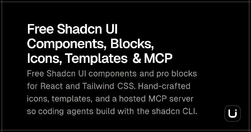 Free Shadcn UI Components, Blocks, Icons, Templates & MCP