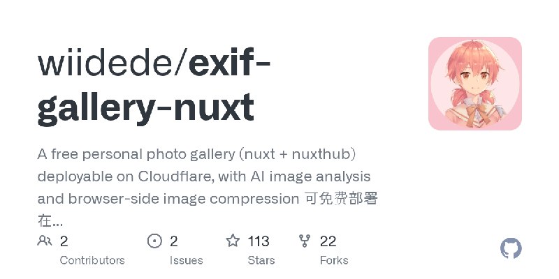GitHub - wiidede/exif-gallery-nuxt: A free personal photo gallery (nuxt + nuxthub) deployable on Cloudflare, with AI image analysis…