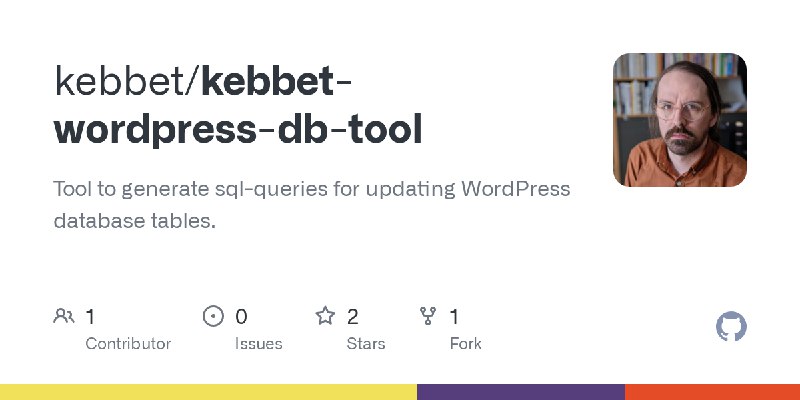 GitHub - kebbet/kebbet-wordpress-db-tool: Tool to generate sql-queries for updating WordPress database tables.