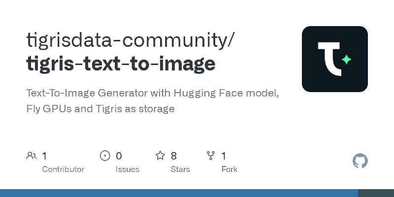 GitHub - tigrisdata-community/tigris-text-to-image: Text-To-Image Generator with Hugging Face model, Fly GPUs and Tigris as storage