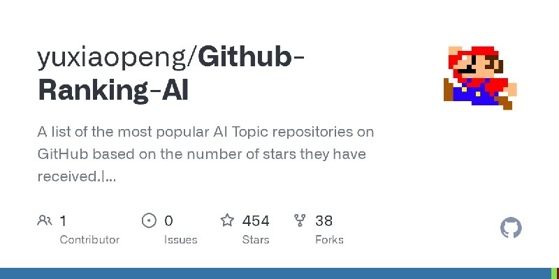 GitHub - yuxiaopeng/Github-Ranking-AI: A list of the most popular AI Topic repositories on GitHub based on the number of stars…