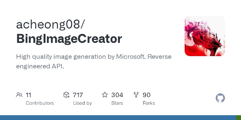 GitHub - acheong08/BingImageCreator: High quality image generation by Microsoft. Reverse engineered API.