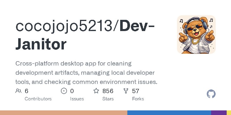 GitHub - cocojojo5213/Dev-Janitor: Cross-platform desktop app for cleaning development artifacts, managing local developer tools…