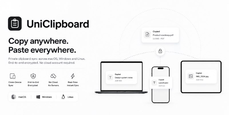 GitHub - UniClipboard/UniClipboard: Real-time clipboard sync across all your devices — local-first, peer-to-peer, and end-to-end…