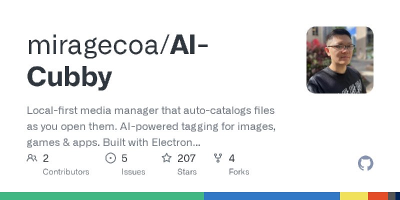 GitHub - miragecoa/AI-Cubby: Local-first media manager that auto-catalogs files as you open them. AI-powered tagging for images…