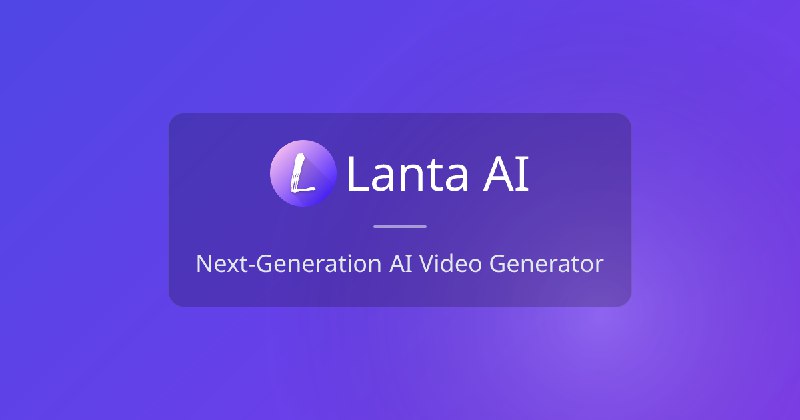 Free AI Video Generator Online | Lanta AI