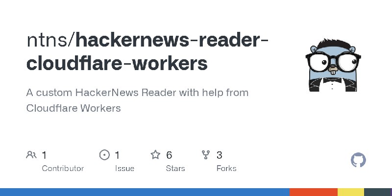 GitHub - ntns/hackernews-reader-cloudflare-workers: A custom HackerNews Reader with help from Cloudflare Workers