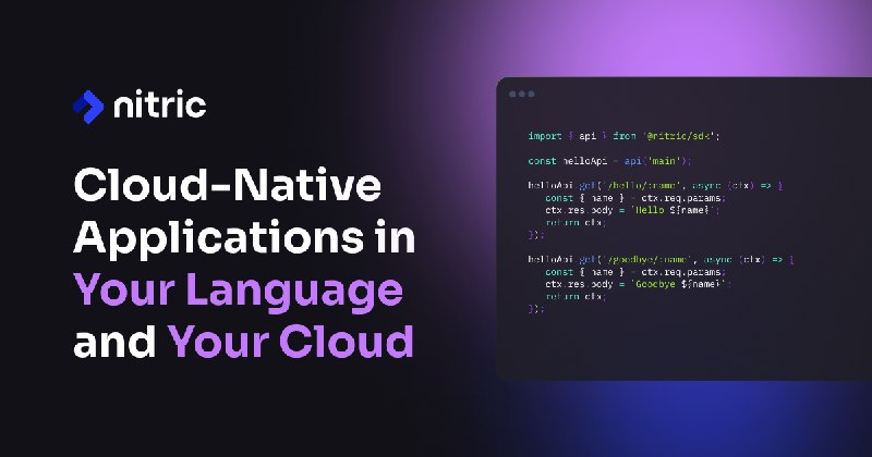 Nitric Cloud-Native Framework | Get Infrastructure from Code | Nitric