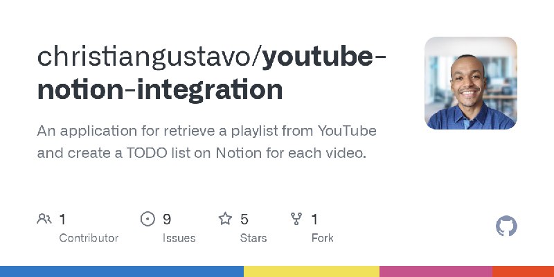 GitHub - christiangustavo/youtube-notion-integration: An application for retrieve a playlist from YouTube and create a TODO list…