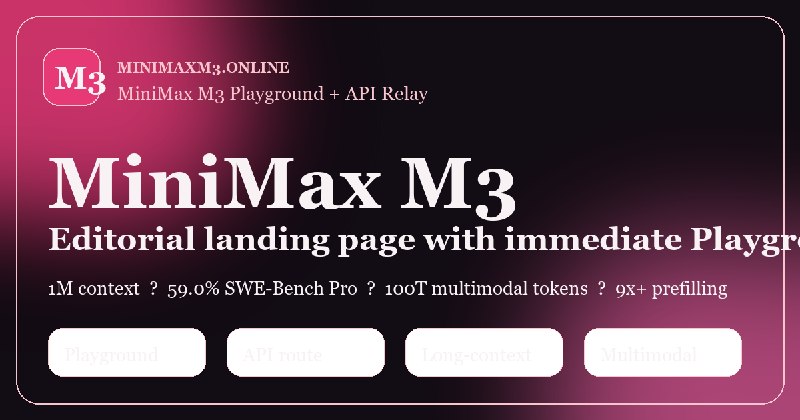 MiniMax M3 Online — Playground, benchmarks, API path