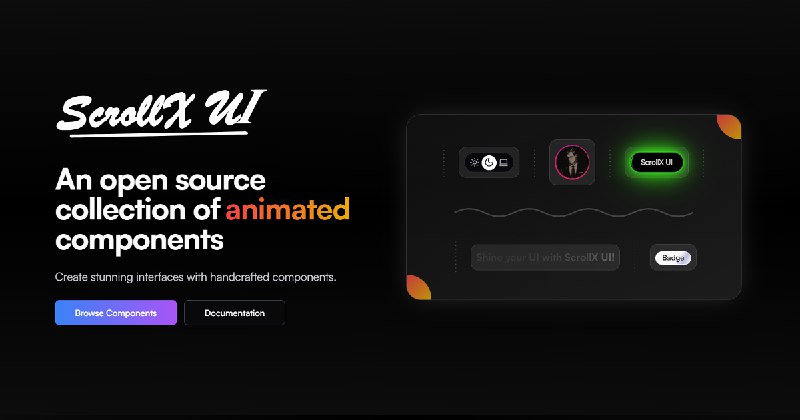 ScrollX UI – Interactive React Components for Modern UIs