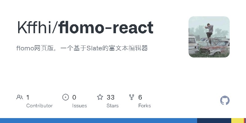 GitHub - Kffhi/flomo-react: flomo网页版，一个基于Slate的富文本编辑器