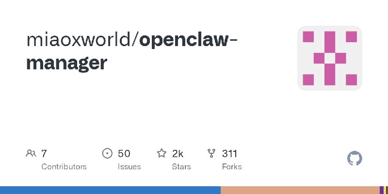 GitHub - miaoxworld/openclaw-manager