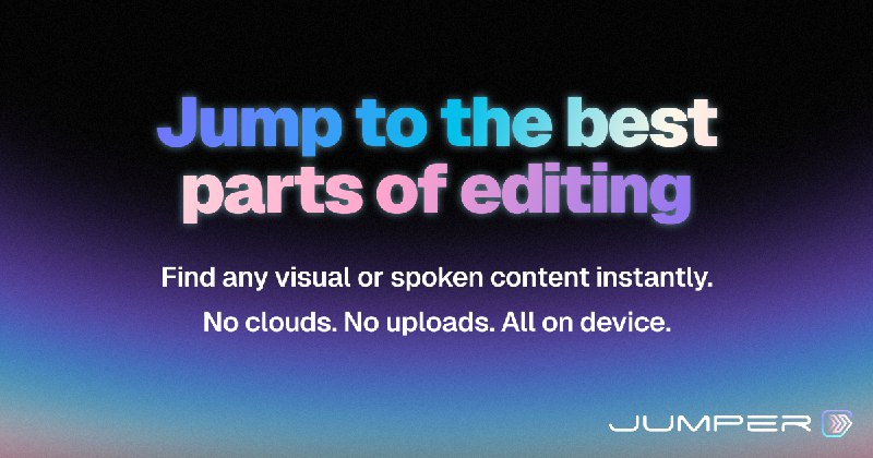 Jumper - Jump to the best parts of editing.