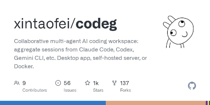 GitHub - xintaofei/codeg: Collaborative multi-agent AI coding workspace: aggregate sessions from Claude Code, Codex, Gemini CLI…