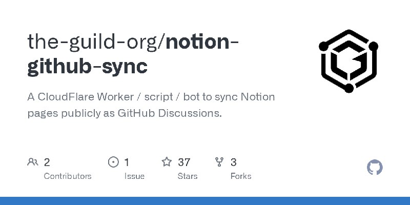 GitHub - the-guild-org/notion-github-sync: A CloudFlare Worker / script / bot to sync Notion pages publicly as GitHub Discussions.