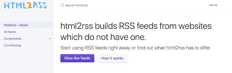 #RSShtml2rss—为没有RSS的网站构建RSS提要介绍：通过抓取网站（和 JSON API）生成 RSS 源